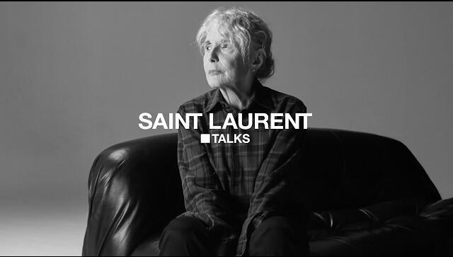 SAINT LAURENT - TALKS PODCAST - EPISODE 6 - CLAIRE DENIS